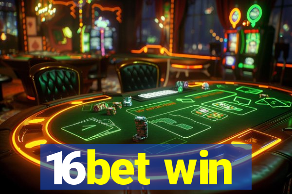 16bet win